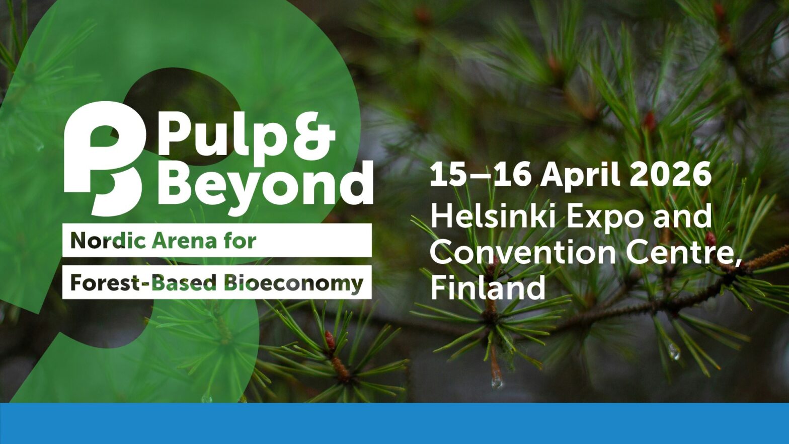 Meet us at Pulp & Beyond 2026 – Nordic Arena for Forest-Based Bioeconomy – Helsinki, Finland